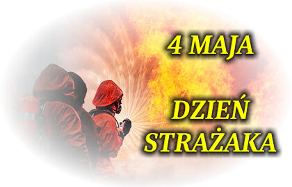 Tekst 4 maja Dzień Strażaka