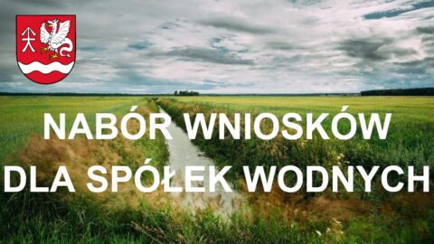 Nabór wniosków o przyznanie dotacji dla spółek wodnych na rok 2024