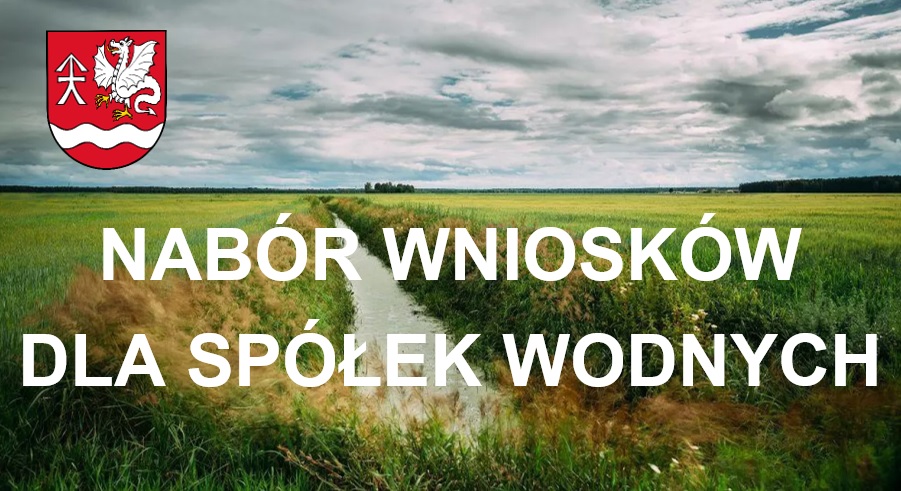 Nabór wniosków o przyznanie dotacji dla spółek wodnych na rok 2024